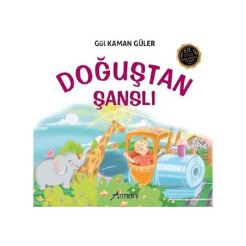 Doğuştan Şanslı - Gül Kaman Güler