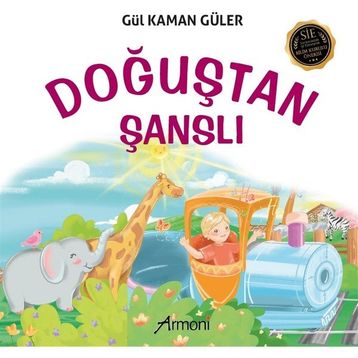 Doğuştan Şanslı - Gül Kaman Güler