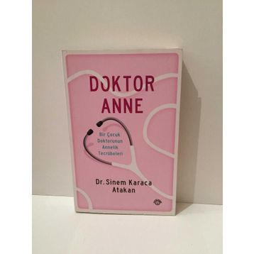Doktor Anne - Sinem Karaca Atakan