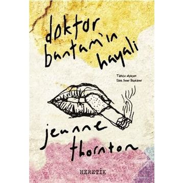 Doktor Bantam'ın Hayali - Jeanne Thornton