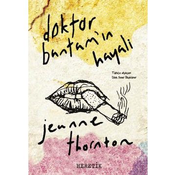 Doktor Bantam'ın Hayali - Jeanne Thornton
