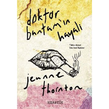 Doktor Bantam'ın Hayali - Jeanne Thornton