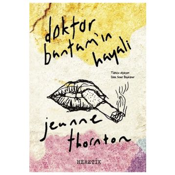 Doktor Bantam'ın Hayali - Jeanne Thornton
