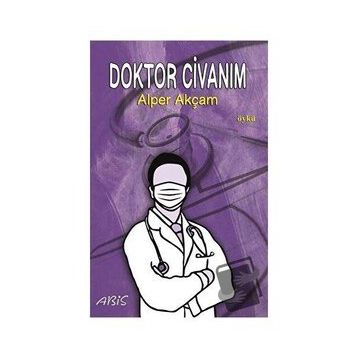 Doktor Civanım - Alper Akçam