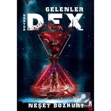 Doktor Dex: Gelenler - Neşet Bozkurt