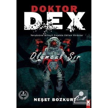 Doktor Dex Ölümcül Sır Neşet Bozkurt