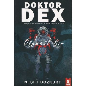 Doktor Dex Ölümcül Sır Neşet Bozkurt