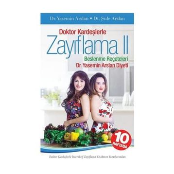 Doktor Kardeşlerle Eğlenerek İnterAktif Zayıflama - Şule Arslan Dr. Şule Arslan Yasemin Arslan