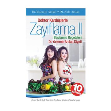 Doktor Kardeşlerle Eğlenerek İnterAktif Zayıflama - Şule Arslan Dr. Şule Arslan Yasemin Arslan