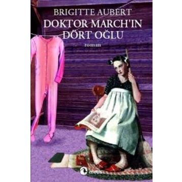 Doktor March'ın Dört Oğlu - Brigitte Aubert