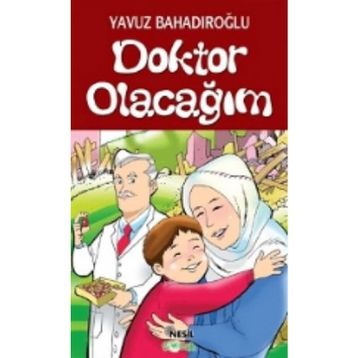 Doktor Olacağım - Yavuz Bahadıroğlu