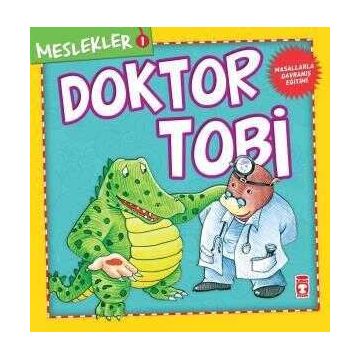 Doktor Tobi - Meslekler Timaş Çocuk