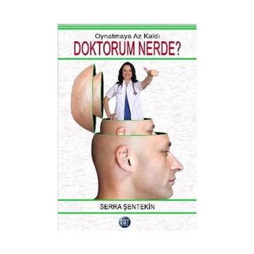 Doktorum Nerde? - uzm serra sentekin