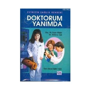 Doktorum Yanımda - Yaşar Bilgin Mehveş Anıl