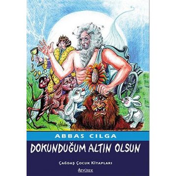 DOKUNDUĞUM ALTIN OLSUN - ABBAS CILGA