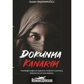 Dokunma Kanarım - Saadet Başaranoğlu