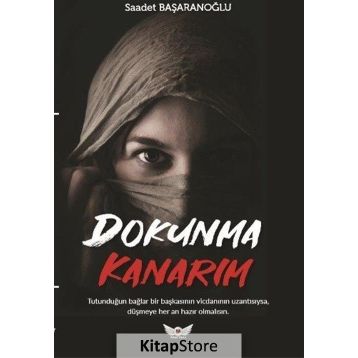 Dokunma Kanarım - Saadet Başaranoğlu
