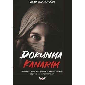 Dokunma Kanarım - Saadet Başaranoğlu