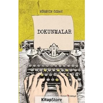 Dokunmalar - Hüseyin Özbay