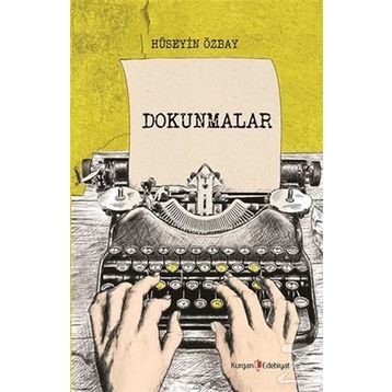 Dokunmalar - Hüseyin Özbay