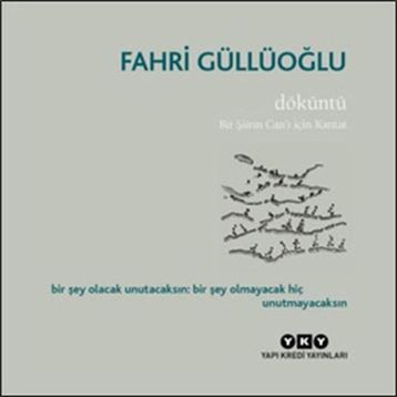 Döküntü - Fahri Güllüoğlu