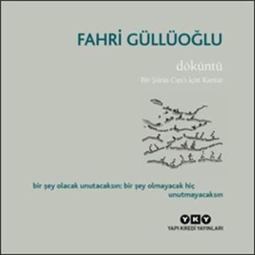 Döküntü - Fahri Güllüoğlu