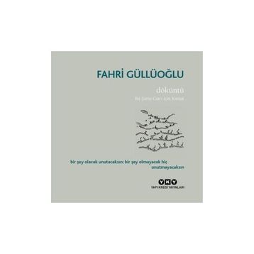Döküntü - Fahri Güllüoğlu