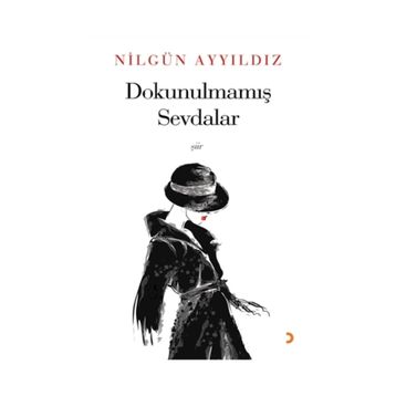 Dokunulmamış Sevdalar - Nilgün Ayyıldız