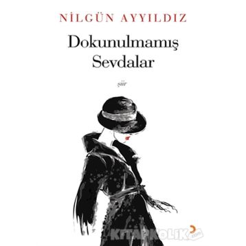 Dokunulmamış Sevdalar - Nilgün Ayyıldız