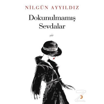 Dokunulmamış Sevdalar - Nilgün Ayyıldız