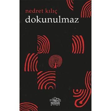 Dokunulmaz - Nedret Kılıç