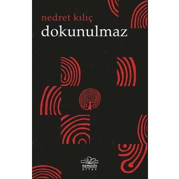 Dokunulmaz - Nedret Kılıç