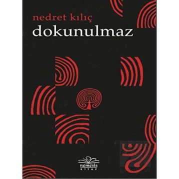 Dokunulmaz - Nedret Kılıç
