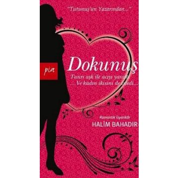 DOKUNUŞ - HALIM BAHADIR