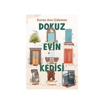 Dokuz Evin Kedisi - Koray Avcı Çakman