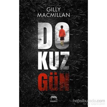 Dokuz Gün - Gilly MacMillan