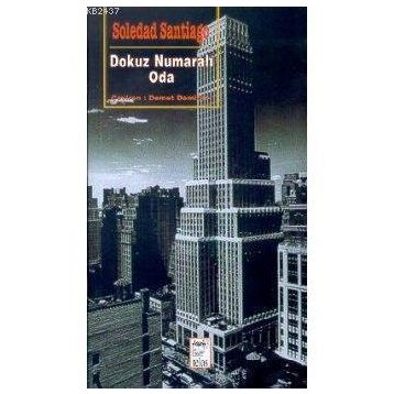 DOKUZ NUMARALI ODA - SOLEDAD SANTIAGO