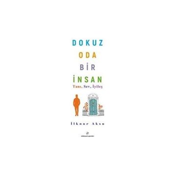 Dokuz Oda Bir İnsan İlknur Aksu
