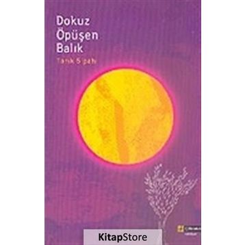 DOKUZ ÖPÜŞEN BALIK - TARIK SIPAHI
