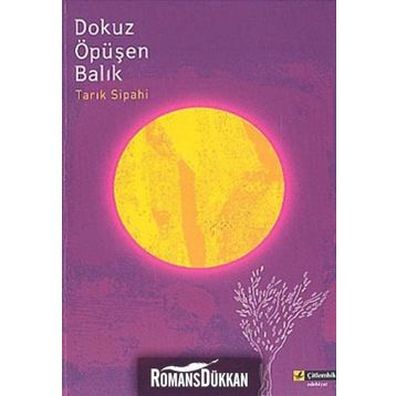 DOKUZ ÖPÜŞEN BALIK - TARIK SIPAHI