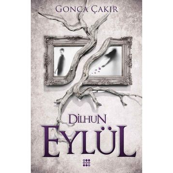 Dokuz Yayınları - Eylül 1-Dilhun - Gonca Çakır