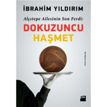 Dokuzuncu Haşmet - İbrahim Yıldırım