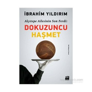 Dokuzuncu Haşmet - İbrahim Yıldırım