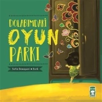 Dolabımdaki Oyun Parkı Timaş Çocuk