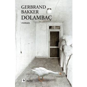 DOLAMBAÇ - GERBRAND BAKKER