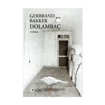 DOLAMBAÇ - GERBRAND BAKKER