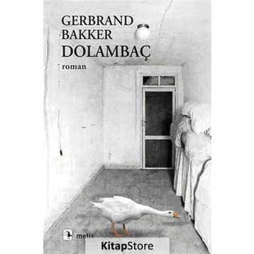 DOLAMBAÇ - GERBRAND BAKKER
