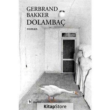 DOLAMBAÇ - GERBRAND BAKKER