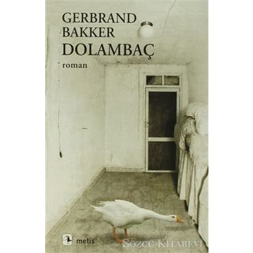 DOLAMBAÇ - GERBRAND BAKKER