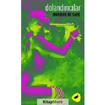 DOLANDIRICILAR - MARQUIS DE SADE